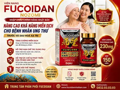 Viên nang Fucoidan Nozomi nhật bản hỗ trợ nâng cao thể trạng trước và sau hóa xạ trị